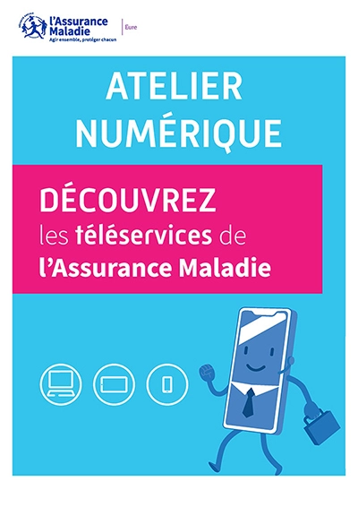 Affiche présentant les ateliers numériques de l'Assurance Maladie